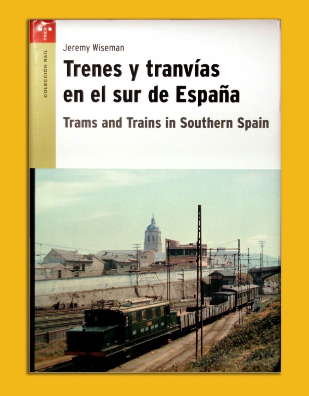 Trenes y tranvías en el Sur de España.jpg