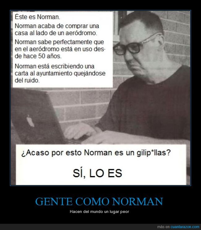 CR_974442_abusando_del_privilegio_de_quejarse_como_norman.jpg